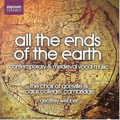 All the Ends of the Earth Contemporary and Medieval Vocal Music Choir of Gonville and... by John Dunstable, Michael Peter Finnissy, Jonathan Harvey, Robin Greville Holloway, and Gabriel Jackson (Audio CD - 2006) - Import