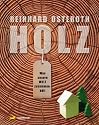 Holz: Was unsere Welt zusammenhält
