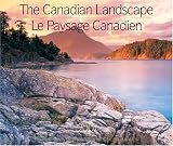 The Canadian Landscape / Le Paysage Canadien 2007: Bilingual (English/French)
