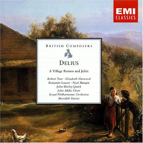 CD-Charts  Music : Delius: A Village Romeo and Juliet