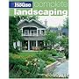 Complete Landscaping (This Old House Complete)