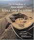 The Archaeology of Ancient Judea and Palestine