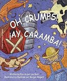 Oh, Crumps! Ay, caramba! (Bilingual)