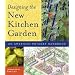 Designing the New Kitchen Garden: An American Potager Handbook
