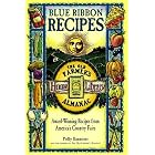 Blue Ribbon Recipes: Award-Winning Recipes from Americas Country Fairs (Old Farmer's... by Polly Bannister