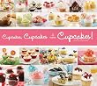 Cupcakes, Cupcakes & More Cupcakes
