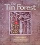 The Tin Forest [Modern Gems Edition] (Modern Gems)