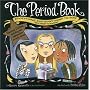 The Period Book, Updated Edition: Everything You Don't Want to Ask (But Need to Know)