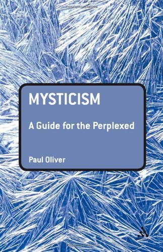 Mysticism: A Guide for the Perplexed (Guides for the Perplexed)