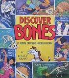Discover Bones: A Royal Ontario Museum Book