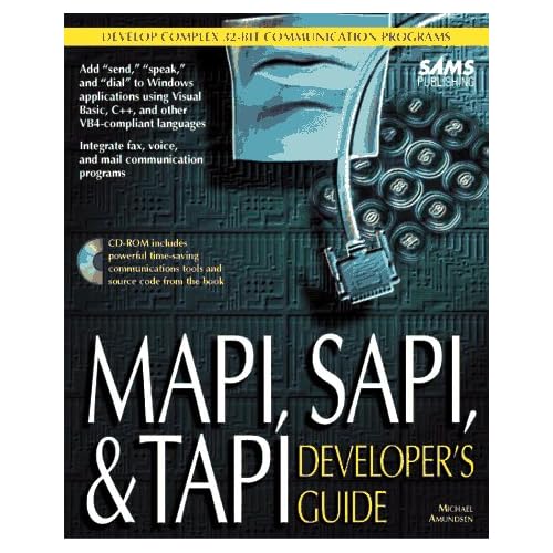 Mapi, Sapi, and Tapi: Developer's Guide Michael C. Amundsen