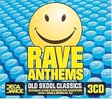 Review Various Artists  / Rave Anthems: Old Skool Classics