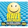 Rave Anthems: Old Skool Classics