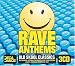 Rave Anthems: Old Skool Classics
