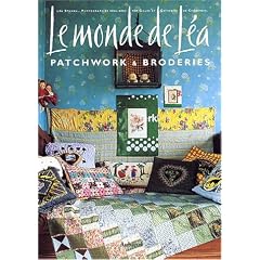 Le monde de L�a : Patchworks & broderies
