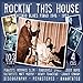 Rockin This House