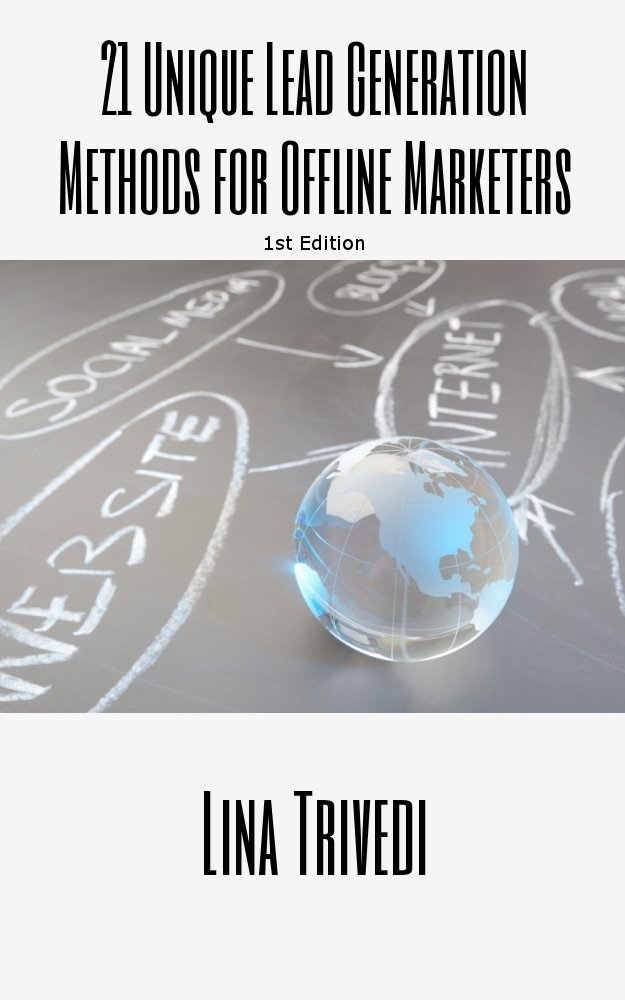 21 Unique Lead Generation Methods for Offline Marketers 1.0, Lina ...