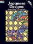 Japanese Designs Stained Glass Coloring Book (Dover Design Stained Glass Coloring Book)