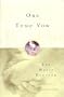 One True Vow: Love Stories of Faith and Commitment