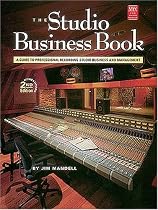 The Studio Business Book (Mix Pro Audio Series)