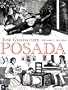 Jos� Guadalupe Posada: 150 years / 150 a�os (Spanish Edition)