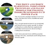 The Down and Dirty Marketing, Godfather Principles and Sales Models for Folding Doors Businesses 3 CD Power Pack book cover