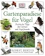 Gartenparadiese f�r V�gel