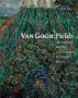 Van Gogh: Fields: The Poppyfield and the Artist's Protest