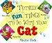 Totally Fun Things to Do with Your Cat (Play with Your Pet)
