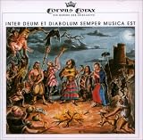 Inter Deum et Diabolum Semper Musica Est