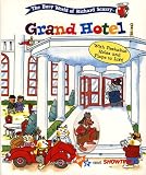RICHARD SCARRY BEST BOARD BOOKS GRAND HOTEL (Richard Scarry Best Board Books Ever)