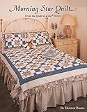 Morning Star Quilt (Quilt in a Day)