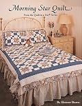 Morning Star Quilt (Quilt in a Day)
