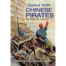 I Sailed With Chinese Pirates\/Aleko E. Lilius:图