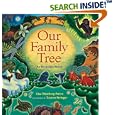 Our Family Tree: An Evolution Story by  Lisa Westberg Peters and Lauren Stringer