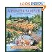 A Pioneer Sampler: The Daily Life of a Pioneer Family in 1840