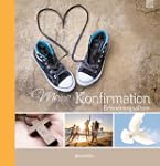 Meine Konfirmation: Erinnerungsalbum