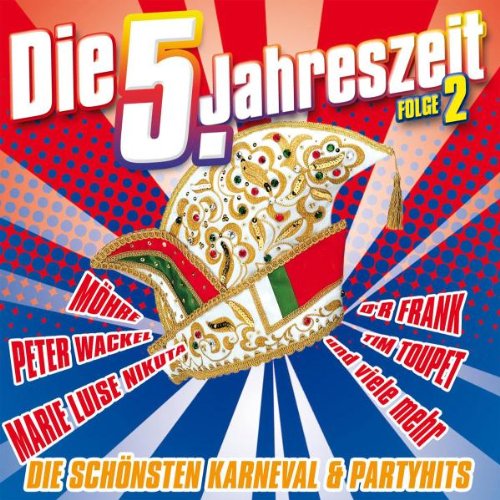 Da Records (DA Music) Die 5.Jahreszeit Folge 2-die Sch&ouml;nsten Karneval