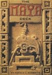 The Maya Deck - Book With 45 Cards