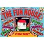 The Fun House