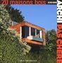 Archi pas ch�re : 20 maisons bois