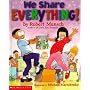 We Share Everything! 