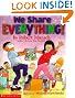 We Share Everything!