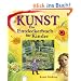Kunst - Ein Entdeckerbuch f�r Kinder: Mit spannenden Quizfragen