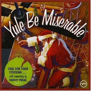 Various Artists - Yule Be Miserable