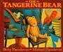 The Tangerine Bear