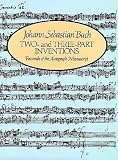 Two and Three Part Inventions: Fifteen Inventions and Fifteen Symphonies (0486219828) by Bach, Johann S.