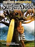 Surfer, Dude