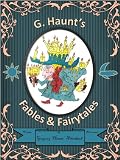 G. Haunts Fables & Fairytales