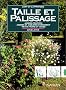 Taille et palissage